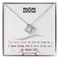 To My Mom, I Loved You My Whole Life - Love Knot Necklace