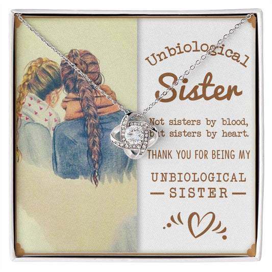 To My Unbiological Sister, Sisters By Heart - Love Knot Necklace